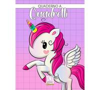 Quaderno a quadretti 1cm unicorno: Ideale per la prima elementare | 10 mm di lato | Formato grande | 100 pagine A4 | Bambina