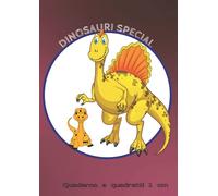 QUADERNO A QUADRETTI DA 1 CM DINOSAURI SPECIAL: Quadernone a quadretti 10 mm senza margini formato A4 | 110 pagine | Alta qualità | Ideale per il tempo libero o per la prima elementare