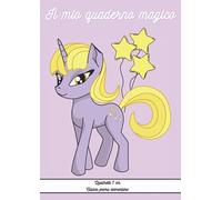 QUADERNO A QUADRETTI DA 1 CM - UNICORNO, Ideale per la PRIMA ELEMENTARE - FORMATO A4: BAMBINA | COPERTINA FLESSIBILE E RESISTENTE