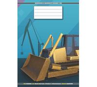 Quaderno A Quadretti Grandi 1 CM Escavatore Ruspa Cantiere Costruzioni: 108 Pagine | A4 [21cmX29,7cm] Prima [1°] Elementare | 10mm di lato | Senza Margini