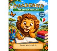 QUADERNO A QUADRETTI grandi PER 1° ELEMENTARI: per bambini della scuola primaria, 100 pagine, formato grande 8,5 × 11 pollici | La scuola degli animali
