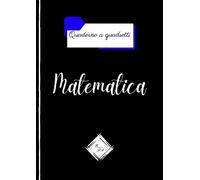 Quaderno a quadretti Matematica: Formato A4|per quarta e quinta elementare, per medie e superiori |senza margini |100 pagine |copertina nera, lucida con nome della materia.