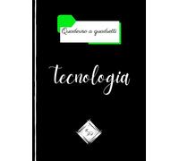 Quaderno a quadretti Tecnologia: Formato A4|per quarta e quinta elementare, per medie e superiori |senza margini |100 pagine |copertina nera, lucida con nome della materia.