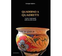 Quaderno a quadretti. Ucria e i suoi monti nella teca dei ricordi