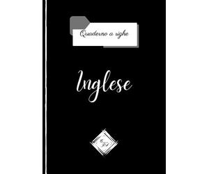 Quaderno a righe Inglese: Formato A4|Rigatura “1R” per medie e superiori |senza margini |100 pagine |copertina nera, lucida con nome della materia.