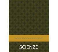 QUADERNO A4 A RIGHE: SCIENZE