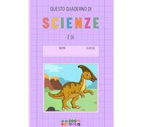 Quaderno A5 a quadretti 1cm con margini | Scienze | Prima seconda elementare | Tema Animali Dinosauri | Zoo School