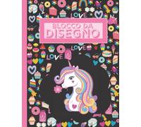 Quaderno / Album da disegno bambini A4 - Unicorno: Blocco fogli bianchi A4, Quaderno senza righe per disegnare, Schetchbook