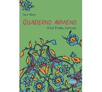 Quaderno armeno. Hotel Praha, Yerevan - Maino Sara