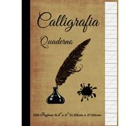 Quaderno Calligrafia: Quaderni Per la Calligrafia e lettering | Quaderno Per Esercizi Di Calligrafia E Hand Lettering | 120 Pagine