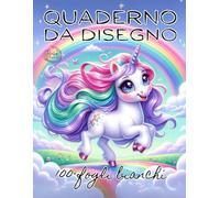 Quaderno da Disegno Fogli Bianchi A4: Ideale per Disegni e Schizzi a Matita, Pastelli e Penna, Appunti, 100 Pagine Numerate | Perfetto per Artisti e Creativi di Ogni Età