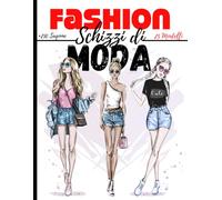 Quaderno da disegno moda: +250 Figures template di manichini da disegnare con leggerezza per disegnare abiti per stilisti e designer di moda