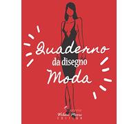 Quaderno da disegno moda: v2-2 Libro da disegno per designer di moda per adolescenti adulti 180 creazioni | 9 diverse silhouette di donne | Grande formato | rosso