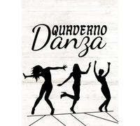 Quaderno Danza: Diario di pratica per ballerini Coreografia Notebook | Risorsa di danza per un ballerino appassionato | Piano di lezione, verbale di lezione, piano di pratica, verbale di pratica.