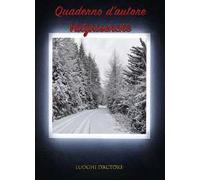 Quaderno d'autore. Vol. 14: Valgrisenche