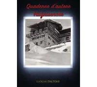 Quaderno d'autore. Vol. 18: Valgrisenche