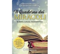 QUADERNO DEI MIRACOLI (IL) - Da Col Alessandro Pancia Alessandro - 2022