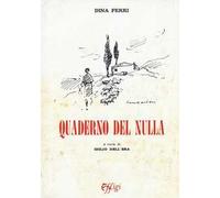 Quaderno del nulla e altri testi