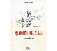 Quaderno del nulla e altri testi