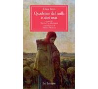 Quaderno del nulla e altri testi