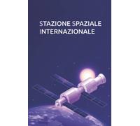 Quaderno della Stazione Spaziale Internazionale (120 pagine)