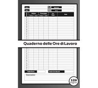 Quaderno delle Ore di Lavoro : Registro Professionale delle Ore e delle Presenze A4 - Quaderno di 200 Pagine: Traccia orari, turni e performance mensili, per dipendenti, manager e freelance