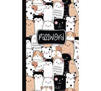 Quaderno Delle Password Italiano Con Cani e Gatti: Un piccolo diario per non dimenticare password, pin e dati di accesso