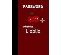Quaderno delle Password: La Tua Porta Segreta nel Mondo Digitale ;Organizza in Ordine Alfabetico, Proteggi, Accedi con Sicurezza