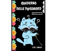 Quaderno delle Password per i Nonni: L'Agenda delle Password per i Nonni,Salva Tutte le Tue Password In Modo Sicuro nel Libro Password Alfabetizzato per Nonne e Nonni