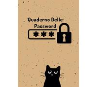 Quaderno Delle Password: Per Registrare Password, Nomi Utente e Dati Di Accesso Su Internet, Elenco alfabetico, Formato A5 .