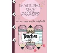 Quaderno delle password: per una super maestra indaffarata - idea regalo