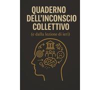 Quaderno dell'inconscio collettivo: Taccuino per Appunti Divertente | Quaderno a Righe per un Collega, Amico, Amica, Studente di Psicologia | Idea Regalo da Ufficio, Università: quaderno psicologia