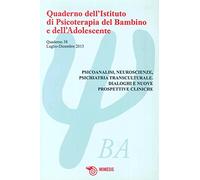 Quaderno dell'Istituto di psicoterapia del bambino e dell'adolescente. Risonanze teoriche e nuove prospettive nella clinica dell'età evolutiva (Vol. 38)