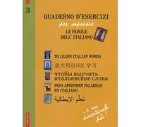 Quaderno d'esercizi per imparare le parole dell'italiano. Vol. 3
