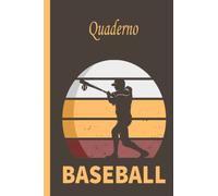 Quaderno di Baseball: Quaderno di Baseball Quaderno di carta a righe larghe per scuola, studenti, per bambini, ragazzi, ragazze, adolescenti, allenatori di Baseball e amanti del Baseball