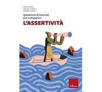Quaderno di esercizi per sviluppare l'assertività - Betti Federico, Costan...
