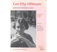 Quaderno di informazione e ricerca. Con Etty Hillesum. Vol. 1