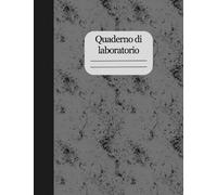 Quaderno di laboratorio: Quaderno di laboratorio per laureati, studenti, ricercatori e professionisti | utilizzato per scienza, fisica, biologia e ... 5x5 (carta a griglia)| Formato A4 | 8,5 x 11