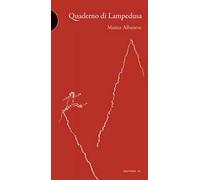 Quaderno di Lampedusa. Ediz. italiana e inglese