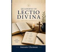 QUADERNO DI LECTIO DIVINA - METODO GENERALE