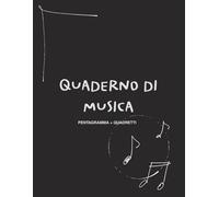 Quaderno di musica - Pentagramma e quadretti per teoria musicale, solfeggio e appunti: Con schemi utili, circolo delle quinte e tastiera del pianoforte - Ideale per studenti e lezioni di musica