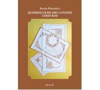 Quaderno di ricamo canusino. Corso base