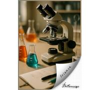 Quaderno di SCIENZE A4 - Scuola Secondaria di Primo Grado - 100 pagine a QUADRETTI - Copertina dedicata alla materia - Carta bianca 90 g/m² - Pentharmonique
