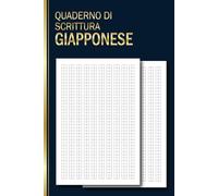 Quaderno di Scrittura Giapponese: Quaderno Esercizi Di Scrittura Giapponese | ideale per lo studio di hiragana, katakana e kanji | 110 pagine - Formato A5. -4-