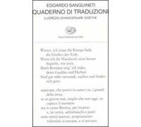 Quaderno di traduzioni. Lucrezio-Shakespeare-Goethe. Testo originale a fronte. Ediz. multilingue