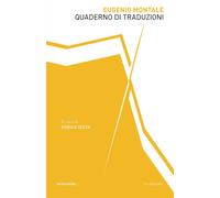 Quaderno di traduzioni - Montale Eugenio
