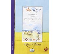 Quaderno di viaggio per naufraghi/felici. Riflessi di mare