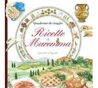 Quaderno di viaggio Ricette di Maremma