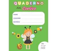 Quaderno Disgrafia Righe Prima e Seconda Elementare - Righe Colorate 5 mm (0,5 cm) Con Margini - Corsivo Speciale: Adatto anche per Dislessia, Disortografia e DSA- Bambina Ape su Sfondo Verde