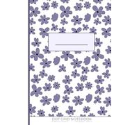 Quaderno Dot Grid Premium 6×9in - 120 Pagine Puntinate Design Floreale 1 | Bullet Notebook Made in Italy: 15×23cm | Carta Premium bianca 90gr | Ideale per Appunti, note, idee, pensieri